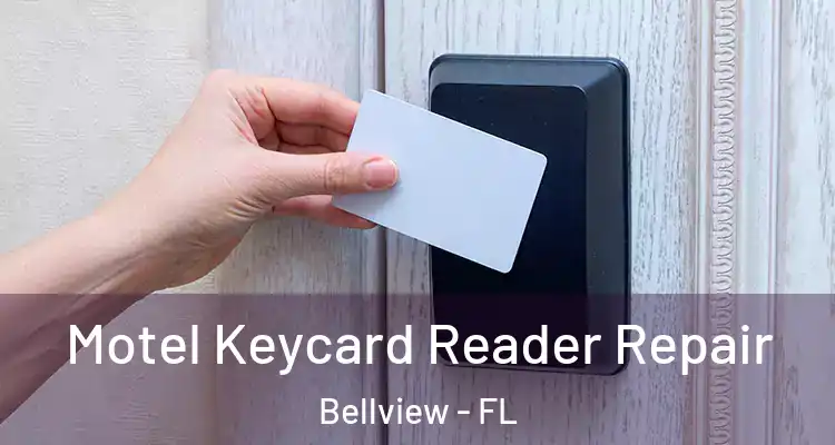 Motel Keycard Reader Repair Bellview - FL