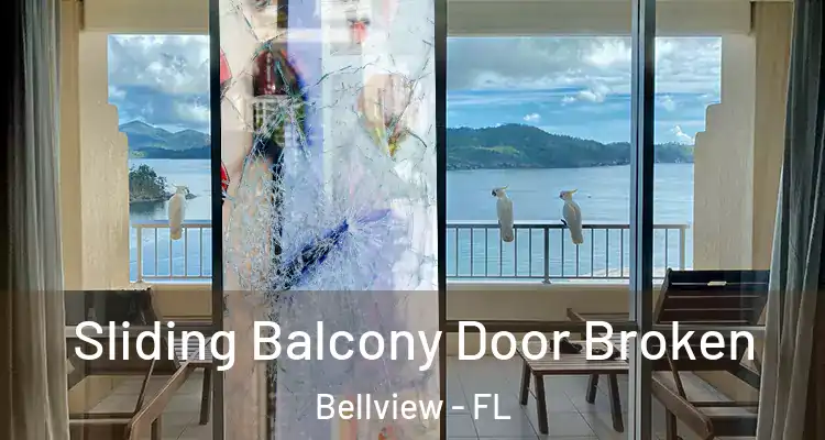 Sliding Balcony Door Broken Bellview - FL